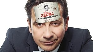 Laurent Gerra - Sans modération