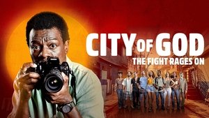 City of God: The Fight Rages On