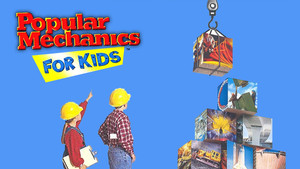 Popular Mechanics for Kids