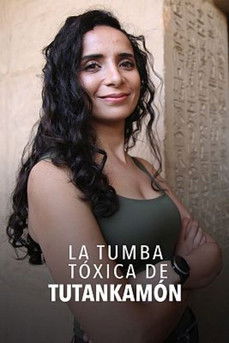 La tumba tóxica de Tutankamón