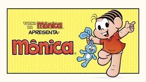 Turma da Mônica Apresenta: Mônica