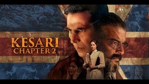 केसरी चैप्टर 2: जलियांवाला बाग की अनकही कहानी