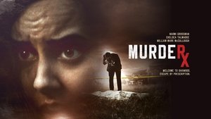 Murder RX