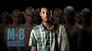 M-8: Quando a Morte Socorre a Vida