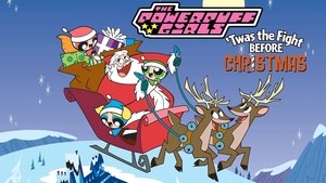 The Powerpuff Girls: 'Twas the Fight Before Christmas