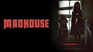 Madhouse (There Was a Little Girl)