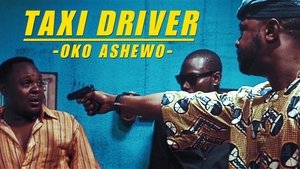 Taxi Driver: Oko Ashewo