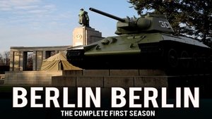 Berlin Berlin - Eine Stadt schreibt Geschichte