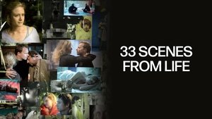 33 Scenes from Life