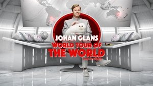 Johan Glans: World Tour of the World