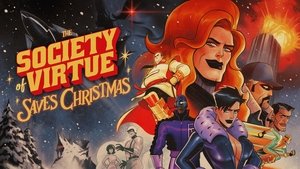 The Society of Virtue Saves Christmas!