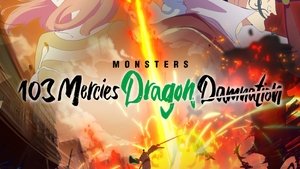 Monsters 103 Mercies Dragon Damnation