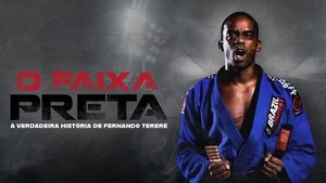 El Cinturón Negro: La Verdadera Historia de Fernando Tererê