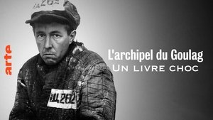 « L'archipel du Goulag » : la révélation