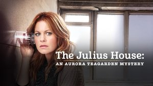 Un misterio para Aurora Teagarden: La casa de los Julius