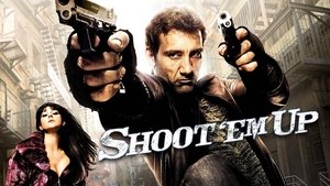 Shoot 'Em Up (En el punto de mira)