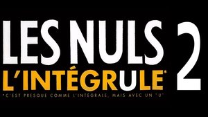 L'Intégrule 2 - Les Nuls