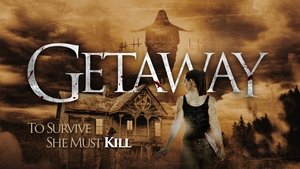 Getaway