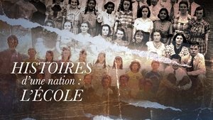 Histoires d'une nation : L'École