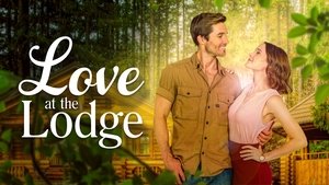 Love at the Lodge