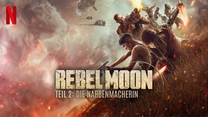 Rebel Moon - Part Two: The Scargiver