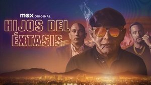 Hijos del éxtasis