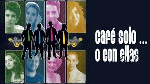 Café solo... o con ellas