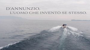 D'Annunzio: l'uomo che inventò se stesso