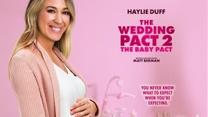 The Wedding Pact 2: The Baby Pact