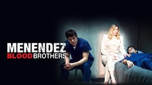 Menendez: Blood Brothers