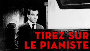 Tirad sobre el pianista