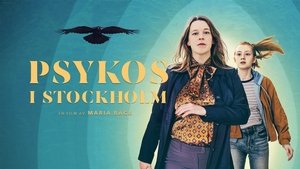 Psychosis in Stockholm