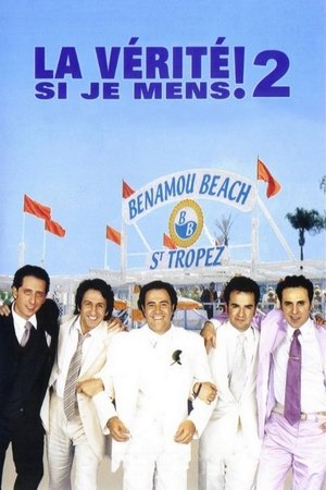 La Vérité si je mens ! 2
