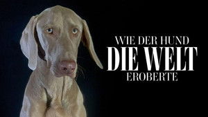 Comment le chien a conquis le monde