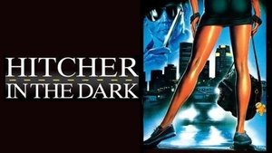 Hitcher in the Dark