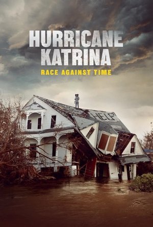 Huracán Katrina: La carrera contra el tiempo