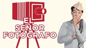 El señor fotógrafo