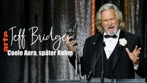 Jeff Bridges: A Reluctant Star