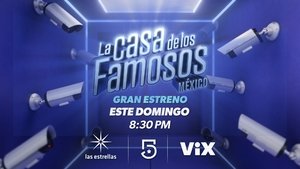 La Casa de los Famosos México