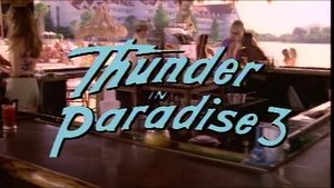 Thunder in Paradise 3