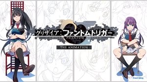 Grisaia: Phantom Trigger the Animation