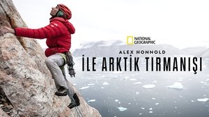 Arctic Ascent with Alex Honnold