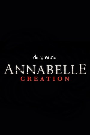Dirigiendo Annabelle: Creation
