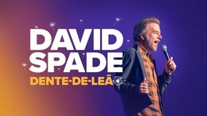 DAVID SPADE: DIENTE DE LEÓN