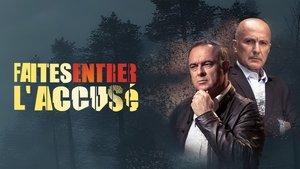 Faites entrer l'accusé