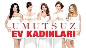 Umutsuz Ev Kadınları