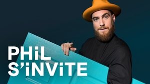 Phil s'invite