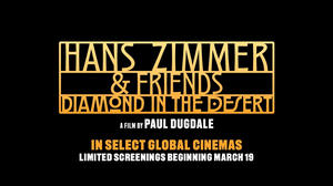 Hans Zimmer & Friends: Diamond in the Desert