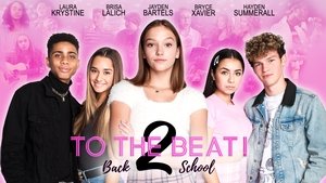 To the Beat! Back 2 School