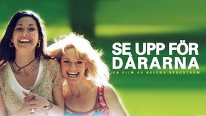 Se upp för dårarna